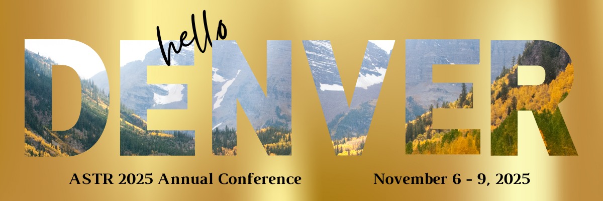 A picture of the mountains around Denver is covered in a gold screen. Image reads, Hello, Denver. ASTR 2025 Conference. November 6-9, 2025 